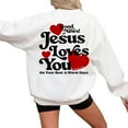 thumbnail image 3 of Jesus Loves You Christian Mental Health Unisex Sweatshirt – Inspirational Bible Verse Sweater, Faith-Based Comfort Apparel, Religious Gift for Men and Women, 3 of 7