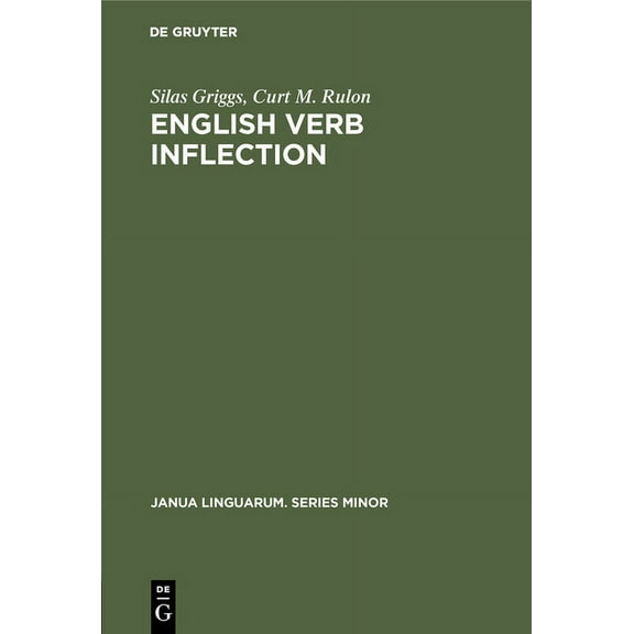 Janua Linguarum. Series Minor English Verb Inflection: A Generative View, Book 211, (Hardcover)