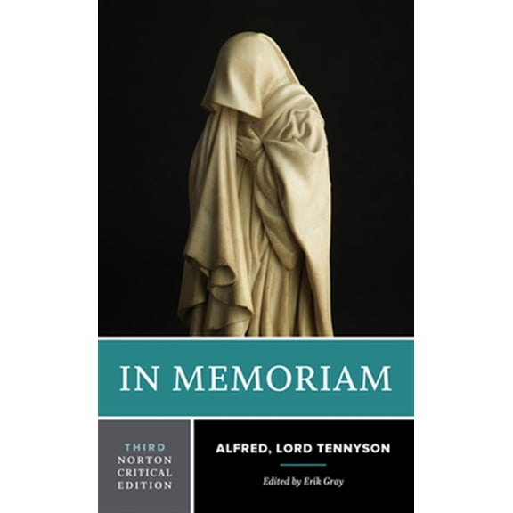 Pre-Owned In Memoriam: A Norton Critical Edition (Norton Critical Editions) (Paperback) 0393679233 9780393679236