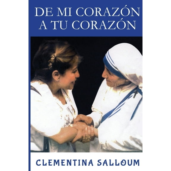 De mi corazón a tu corazón (Paperback)