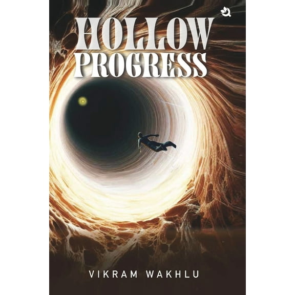 Hollow Progress, (Paperback)
