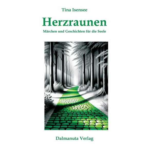 Herzraunen: Märchen und Geschichten für die Seele, (Paperback)