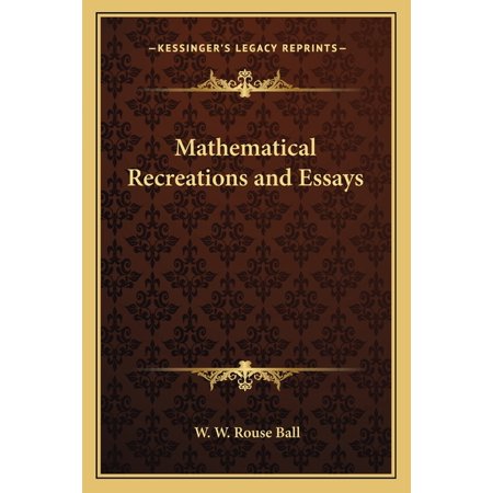 Mathematical Recreations and Essays (Paperback)