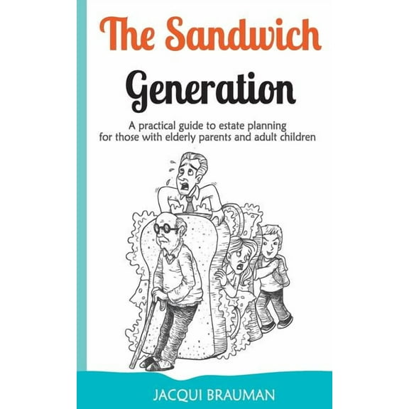 The Sandwich Generation (Paperback)