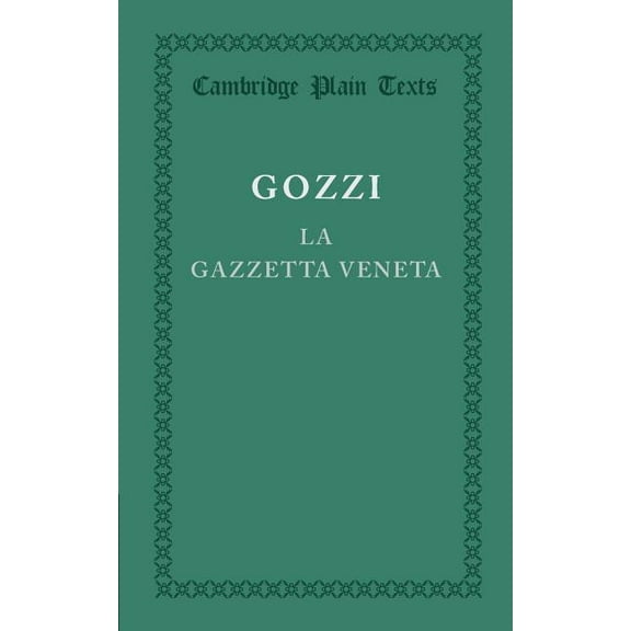 Cambridge Plain Texts La Gazzetta Veneta, (Paperback)