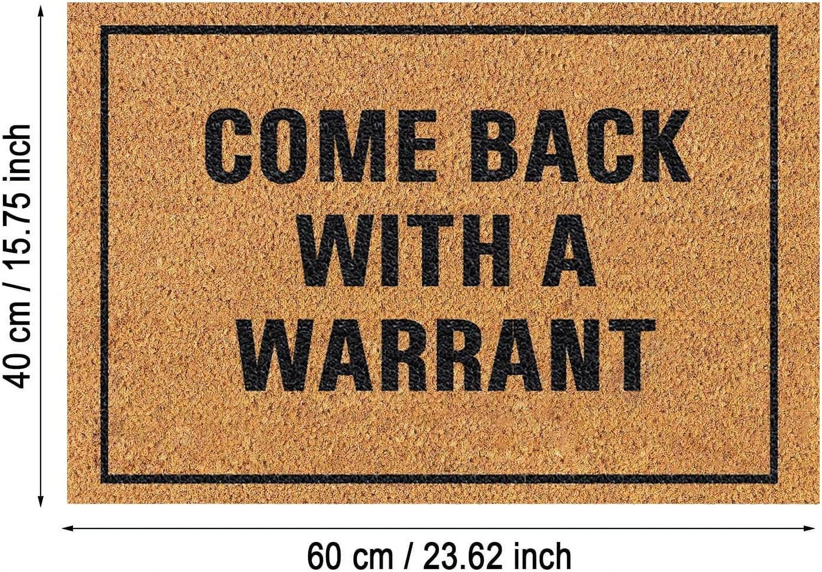 Coir Mat Door Mat Outdoor Mat for Entryway Outside Yard Home Decoration Door Mat - Novelty Designs Welcome Doormats Coco Coir Outdoor Mat for Indoor Outdoor Come Back with A Warrant 14x26 in