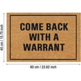 thumbnail image 5 of Coir Mat Door Mat Outdoor Mat for Entryway Outside Yard Home Decoration Door Mat - Novelty Designs Welcome Doormats Coco Coir Outdoor Mat for Indoor Outdoor Come Back with A Warrant 14x26 in, 5 of 5