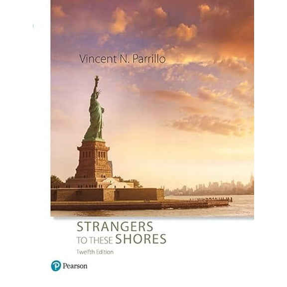 Pre-Owned Strangers to These Shores (Hardcover) 0134732863 9780134732862