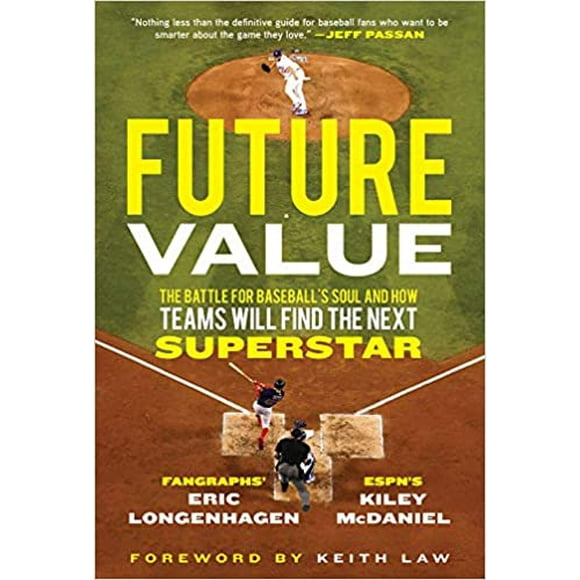 Future Value: The Battle for Baseball's Soul...HARDCOVER 2020 Eric Longenhagen