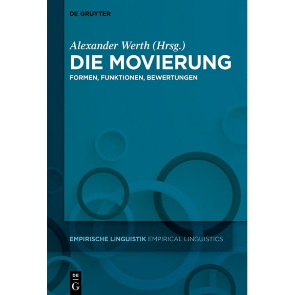 Empirische Linguistik / Empirical Lingui Die Movierung: Formen, Funktionen, Bewertungen, Book 19, (Hardcover)