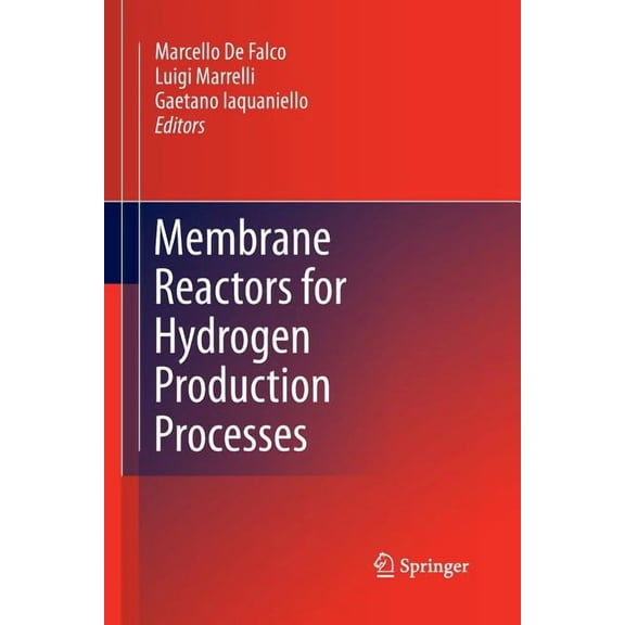 Membrane Reactors for Hydrogen Production Processes, (Paperback)