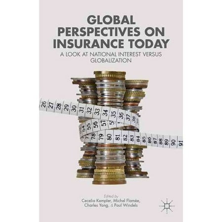 Global Perspectives On Insurance Today A Look At