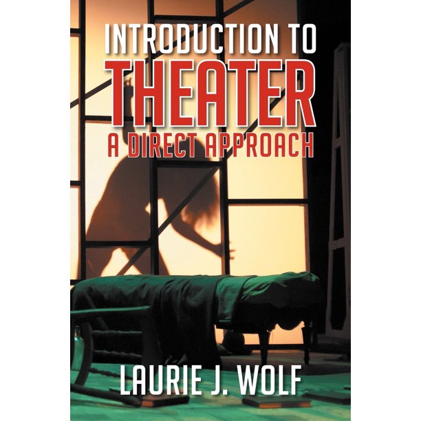 Introduction to Theater A Direct Approach (Paperback)