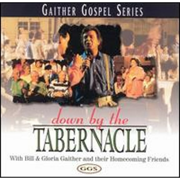Pre-Owned Down by the Tabernacle (CD 0617884080129) by Bill & Gloria Gaither