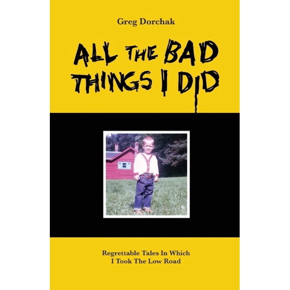 All The Bad Things I Did, (Paperback)