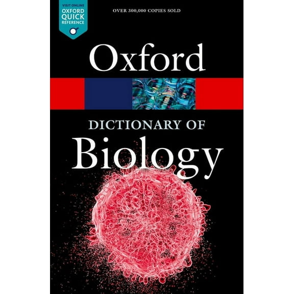 Oxford Quick Reference A Dictionary of Biology, (Paperback)