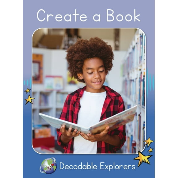 Red Rocket (Tm) Readers Decodable Explor Create a Book: Skills Set 8, (Paperback)