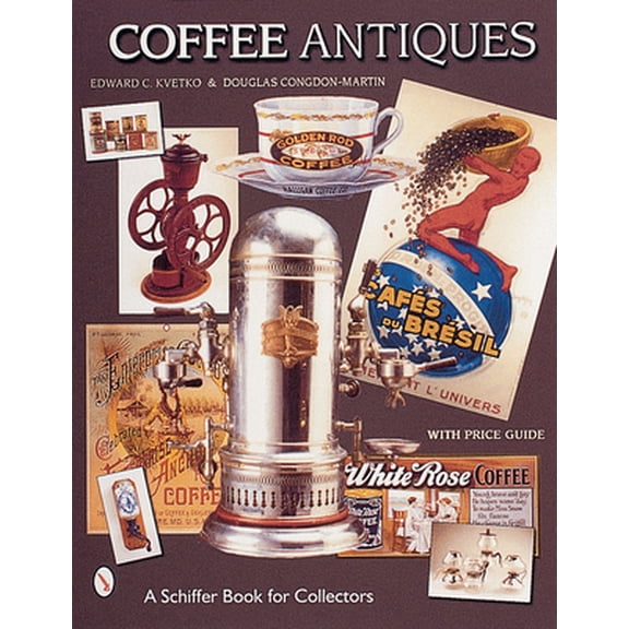 Pre-Owned Coffee Antiques (Paperback) 0764310682 9780764310683