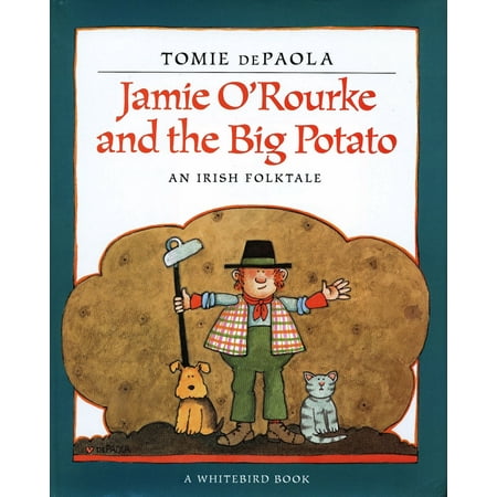 Jamie O'Rourke and the Big Potato - eBook