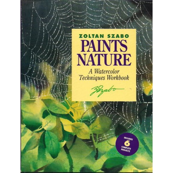 Pre-Owned Zoltan Szabo Paints Nature: A Watercolor Techniques Workbook, 9780891344438, 0891344438, Paperback, First Edition edition