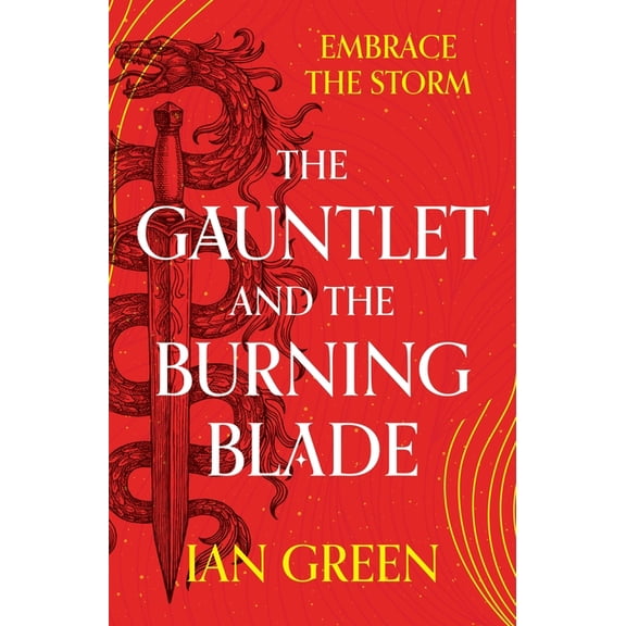 The Rotstorm The Gauntlet and the Burning Blade, Book 2, (Paperback)