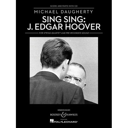 Sing Sing: J. Edgar Hoover: String Quartet and Pre-Recorded Sound Score and Parts with CD, (Paperback)
