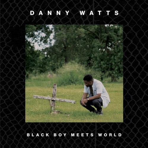 Danny Watts - Black Boy Meets World - Vinyl