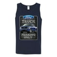 thumbnail image 2 of Ford Truck Parking Only Sign Gift for Owners of Ford Trucks | Mens Cars and Trucks Graphic Tank Top, Navy, Medium, 2 of 3
