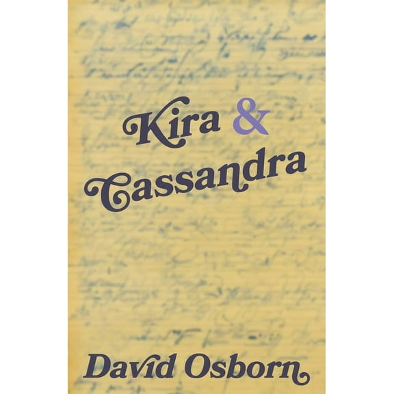 Kira and Cassandra, (Paperback)