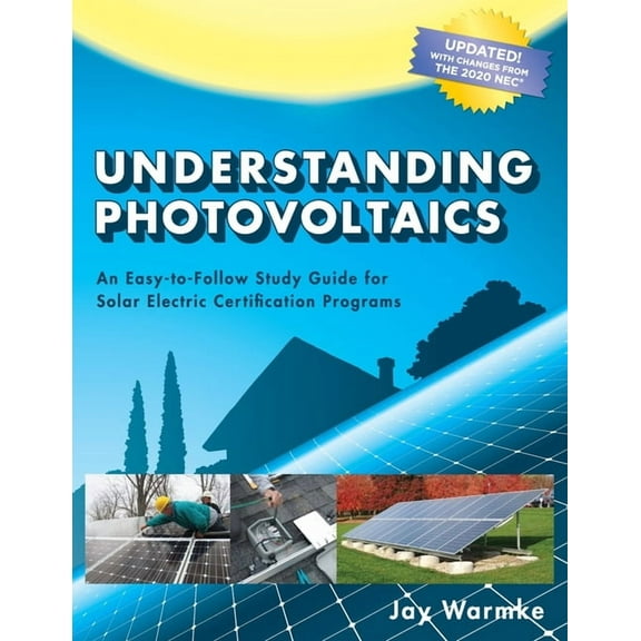 Understanding Photovoltaics: Designing and Installing Residential Solar Systems (2021), (Paperback)