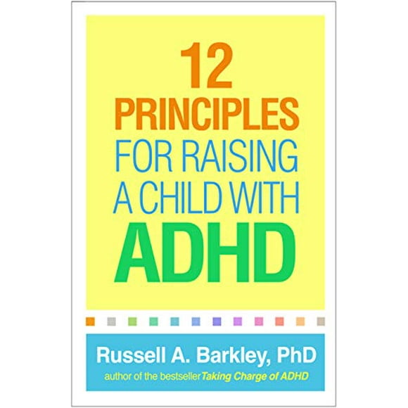 12 Principes pour Élever un Enfant avec ADHD
