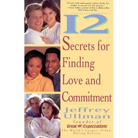 12 Secrets to Finding Love & Commitment, (Paperback)