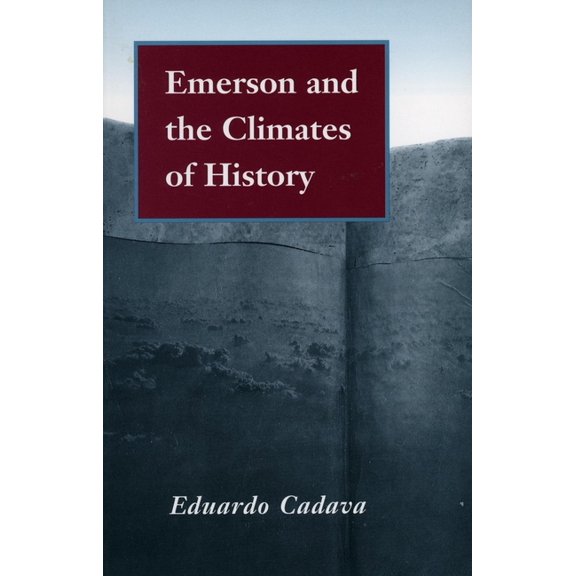 Emerson and the Climates of History, (Paperback)
