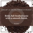 The Bean Organic Coffee Company Water Processed DECAF Le Bean, Dark