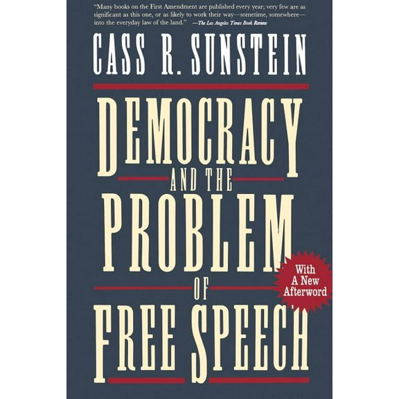 Democracy and the Problem of Free Speech, (Paperback)