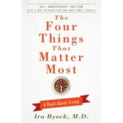 The Four Things That Matter Most (10th Anniversary Edition)