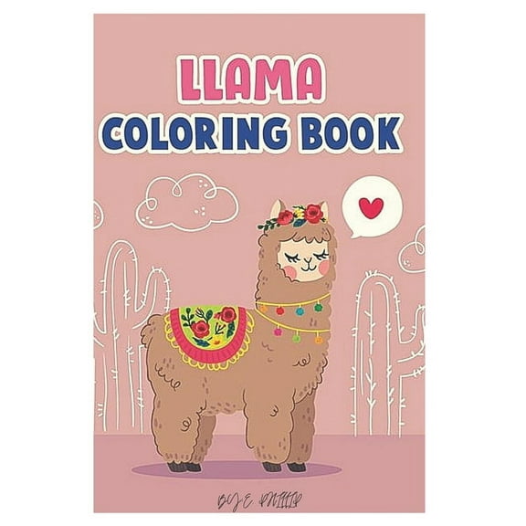 llama coloring book : Fun coloring gift book for llama lovers with stress relief llama designs and funny cute shows (Paperback)
