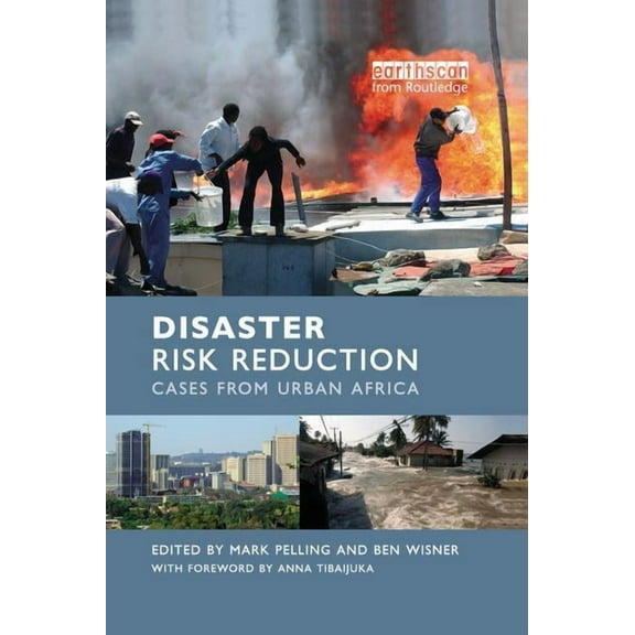 Disaster Risk Reduction: Cases from Urban Africa, (Paperback)