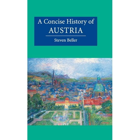 Cambridge Concise Histories: A Concise History of Austria (Hardcover)