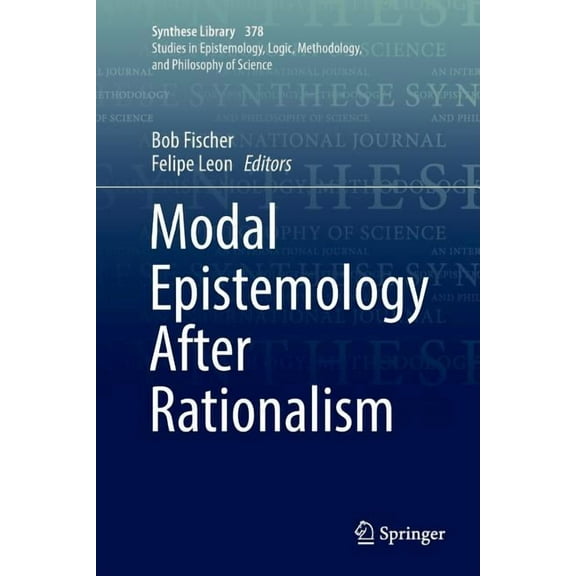 Synthese Library Modal Epistemology After Rationalism, Book 378, (Paperback)