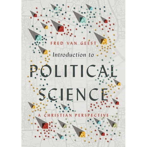 Introduction to Political Science: A Christian Perspective, (Hardcover)
