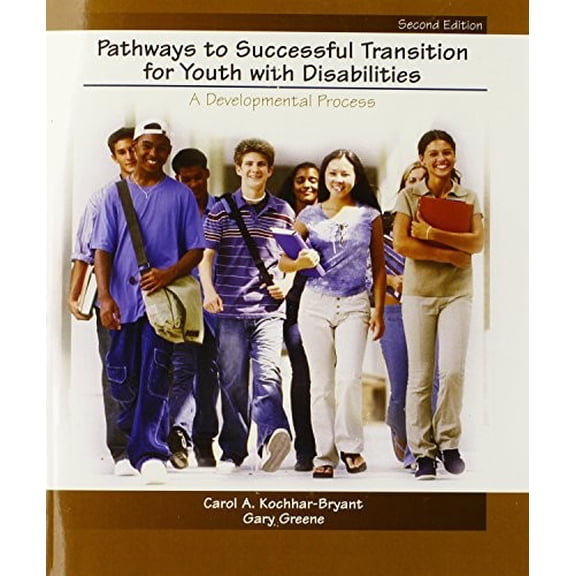 Pre-Owned Pathways to Successful Transition for Youth with Disabilities: A Developmental Process Paperback