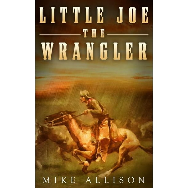 Little Joe the Wrangler (Paperback) 