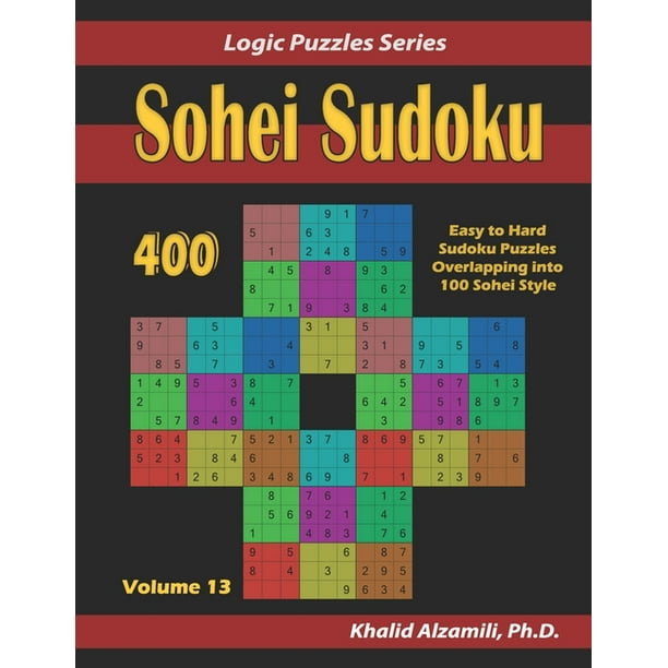 Logic Puzzles Sohei Sudoku 400 Easy To Hard Sudoku Puzzles 