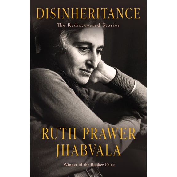 Disinheritance: The Rediscovered Stories, (Hardcover)