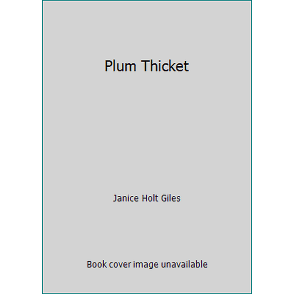 Pre-Owned Plum Thicket (Hardcover) 0395171164 9780395171165