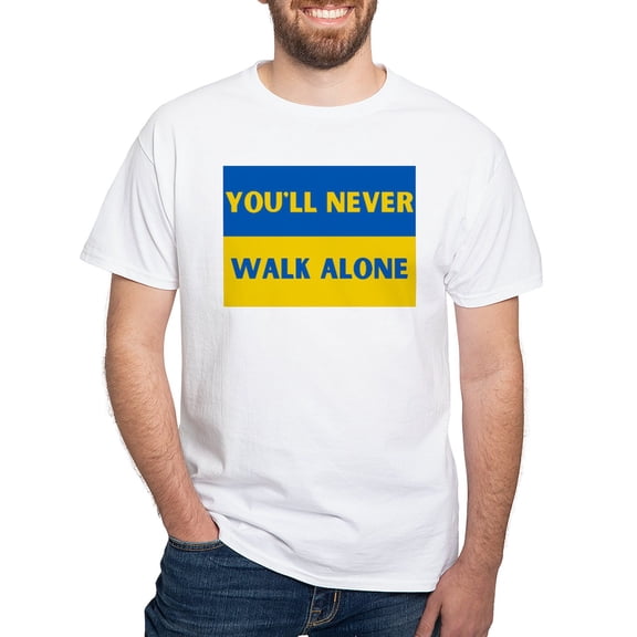 CafePress - You'Ll Never Walk Alone Pro Ukraine T Shirt - Men's White Classic Cotton T-Shirts
