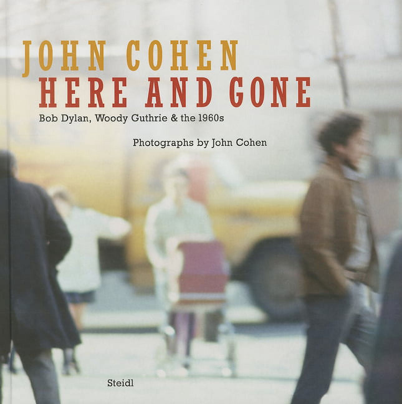 John Cohen: Walking in the Light, (Hardcover) - Walmart.com