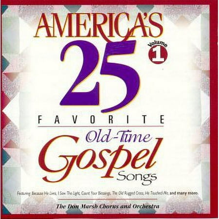 America's 25 Favorite Old Time Gospel Songs, Vol. 1 Audio CD