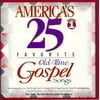 America's 25 Favorite Old Time Gospel Songs, Vol. 1 Audio CD